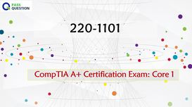 CompTIA A+ Certification Core 1 220...