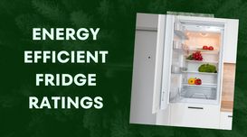 Energy Efficient Fridge Ratings    