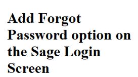 Forgot Password option on the Sage ...