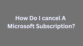 How Do I cancel A Microsoft Subscri...