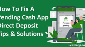 How To Fix A Pending Cash App Direc...
