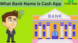 How do I add a cash app bank name W...