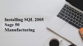 Installing SQL 2005 Sage 50 Manufac...