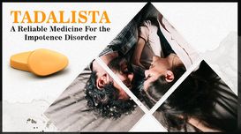 Tadalista A Reliable Medicine for t...