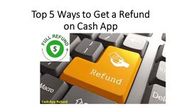 Top 5 Ways to Get a Refund on Cash ...