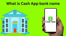 What is Cash App bank name | 8 Easy...