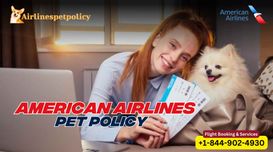 What is the American Airlines Pet P...